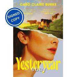 Signed Book Yesteryear by Caro Claire Burke First Edition 1st Print