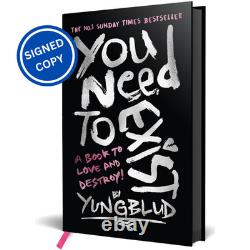 Signed Book You Need To Exist by Yungblud First Edition 1st Print