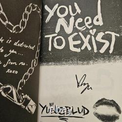 Signed Book You Need To Exist by Yungblud First Edition 1st Print