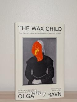 Signed (Dated)-1st Edition-The Wax Child by Olga Ravn
