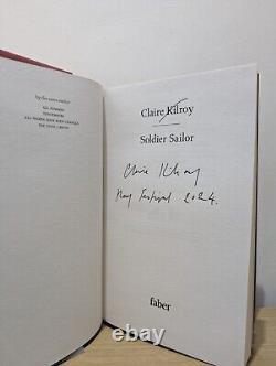 Signed-Dated-First Edition-Soldier Sailor by Claire Kilroy-New