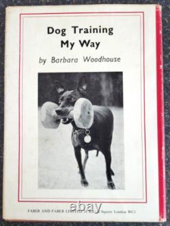 Signed Dog Training My Way by Barbara Woodhouse 1954 1st Edition Hardback