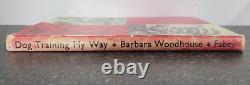 Signed Dog Training My Way by Barbara Woodhouse 1954 1st Edition Hardback