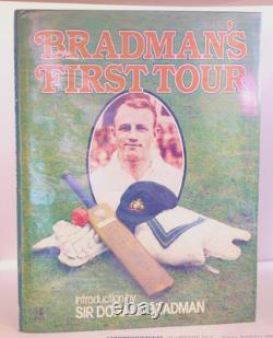 Signed Don Bradman Bradman's First Tour 1st Australian Edition 1981