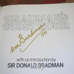 Signed Don Bradman Bradman's First Tour 1st Australian Edition 1981