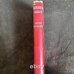Signed Jackie Milburn Golden Goals Hardback Book 1st edition 1957