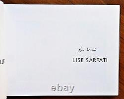 Signed Lise Sarfati The New Life 2005 1st Edition & 1st Printing Fine