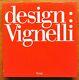 Signed Massimo Vignelli Design 1990 1st Edition Fine Copy