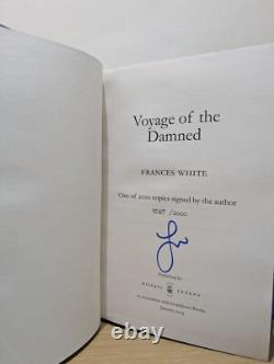 Signed-Numbered-1st Edition-Voyage of the Damned by Frances White-Sprayed-New