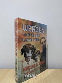 Signed-Numbered-1st Edition-Wergen The Alien Love War by Mercurio D. Rivera