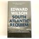 Signed South Atlantic Requiem Edward Wilson 1st Edition Hardback Falklands