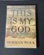 Signed This Is My God Herman Wouk 1st Edition HC withDJ Autographed