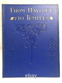 Signed by Arthur Henry Patterson From Hayloft To Temple 1st/1st 1903 Bryant