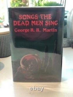 Songs the Dead Men Sing Signed by George R R Martin 1st Edition 113/500 RARE LTD