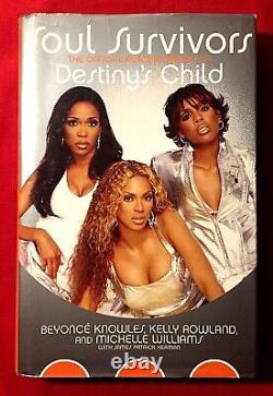 Soul Survivors The Official Autobiography Of Destiny's Child (1st Ed, Signed)