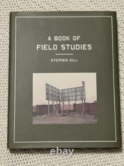 Stephen Gill Field Studies Signed 1st Edition HB Book