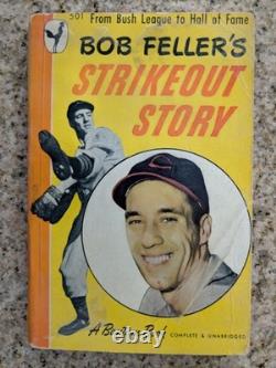 Strikeout Story - Signed By Bob Feller - 1947 Barnes, 1st Edition
