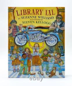 Suzanne Williams, Steven Kellogg / LIBRARY LIL Signed 1st Edition 1997