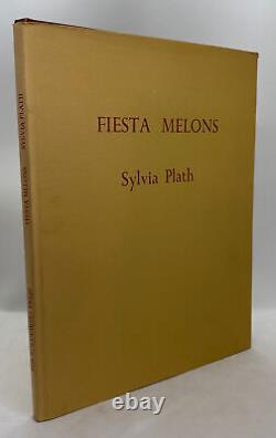 Sylvia PLATH / Fiesta Melons Limited Signed 1st Edition 1971