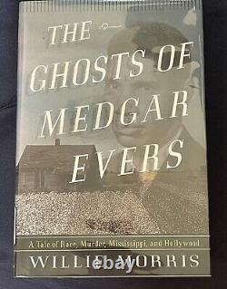 THE GHOSTS OF MEDGAR EVERS by WILLIE MORRIS (SIGNED, 1st Edition/1st Printing)