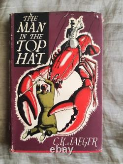 THE MAN IN THE TOP HAT C. K. Jaeger SIGNED 1st EDITION