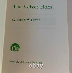 THE VELVET HORN Andrew Lytle SIGNED 1st Edition HC/DJ 1957