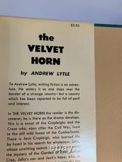 THE VELVET HORN Andrew Lytle SIGNED 1st Edition HC/DJ 1957