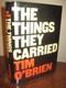THINGS THEY CARRIED Tim O'Brien SIGNED 1st Edition VIETNAM WAR First Printing