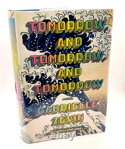 TOMORROW AND TOMORROW AND TOMORROW TRUE 1st/1st 2022 Gabrielle Zevin SIGNED