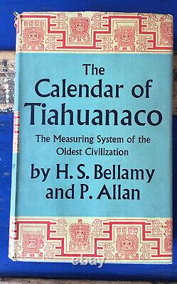 The CALENDAR of Tianhuanaco Bellamy & ALLAN signed FIRST Ed