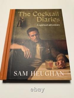 The Cocktail Diaries Signed by Sam Heughan on title page 1st Edition/ 1st Print