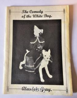 The Comedy of the White Dog, Alasdair Gray. Rare signed 1st edition, 1/26