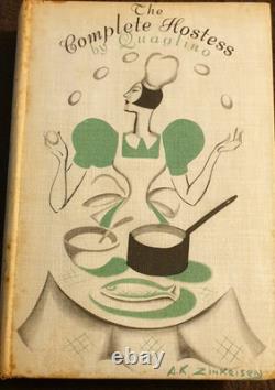 The Complete Hostess by Quaglino. 1935 Signed 1st Edition by Quaglino