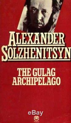 The Gulag Archipelago, 1918-1956 (Part 1) by Alexander Solzhenitsyn Book The