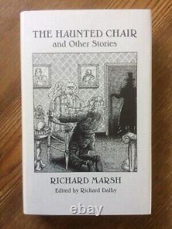The Haunted Chair & Other Stories Richard Marsh 1st 1997 Signed Dalby/adey