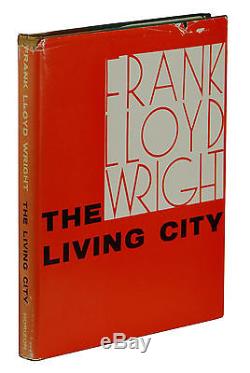 The Living City SIGNED by FRANK LLOYD WRIGHT First Edition 1st 1958