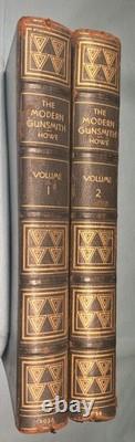 The Modern Gunsmith by James Howe 1st EDITION SIGNED & INSCRIBED 1934