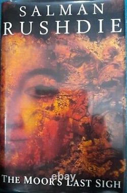 The Moor's Last Sigh by Salman Rushdie (Hardcover, 1995)SIGNED 1ST EDITION