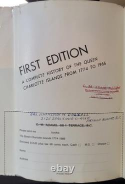 The Queen Charlotte Islands 1774-1966, Signed 1st Edition Kathleen Dalzell, 1968