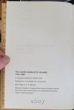 The Queen Charlotte Islands 1774-1966, Signed 1st Edition Kathleen Dalzell, 1968