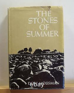 The Stones of Summer 1972 1st Edition Dow Mossman SIGNED HCDJ