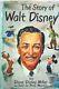 The Story Of Walt Disney Diane Disney Miller Signed By Walt 1957