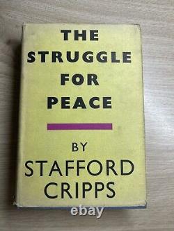 The Struggle for Peace by Stafford Cripps 1936, Signed 1st Edition, Rare