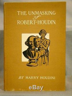 The Unmasking of Robert-Houdin. First edition signed by Harry Houdini