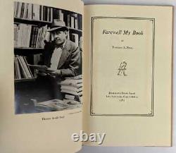 Thomas A. Neal Farewell My Book 1st Edition SIGNED