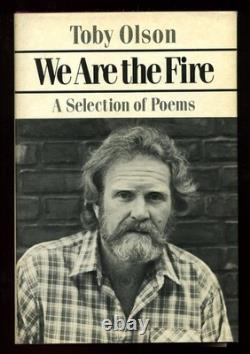 Toby OLSON / We Are the Fire A Selection of Poems Signed 1st Edition 1984