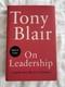 Tony Blair British Prime Minister On Leadership Signed 1st Edition Book