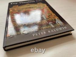 Toy Theatres of the World 1992 Peter Baldwin SIGNED BY AUTHOR RARE 1st Edition