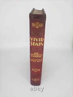 VIVID Spain By Joe Chapple, Illustrated, Signed 1st Edition 1926