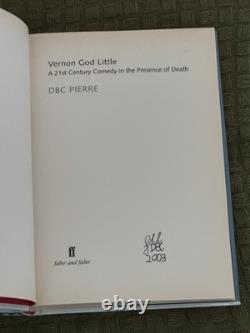 Vernon Little God DBC Pierre Signed 1st Edition Book Booker Prize Winner